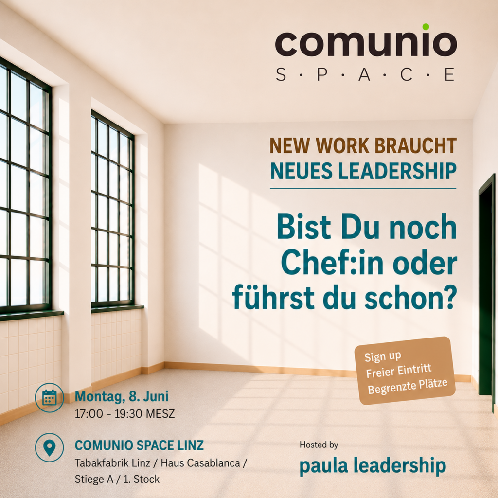 Sujet zum COMUNIO AFTERWORKSHOP hosted by paula leadership: BIST DU NOCH CHEF:IN ODER FÜHRST DU SCHON? New Work braucht neues Leadership